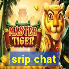 srip chat